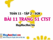 Bài 11 trang 51 Toán 11 tập 2 Chân trời sáng tạo